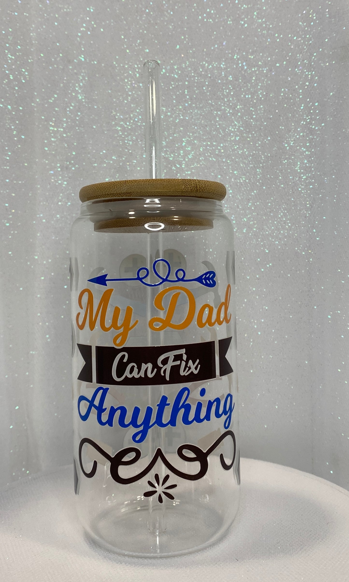 My Dad Can Fix Anything - 16 oz Glass Cup with Lid and Straw
