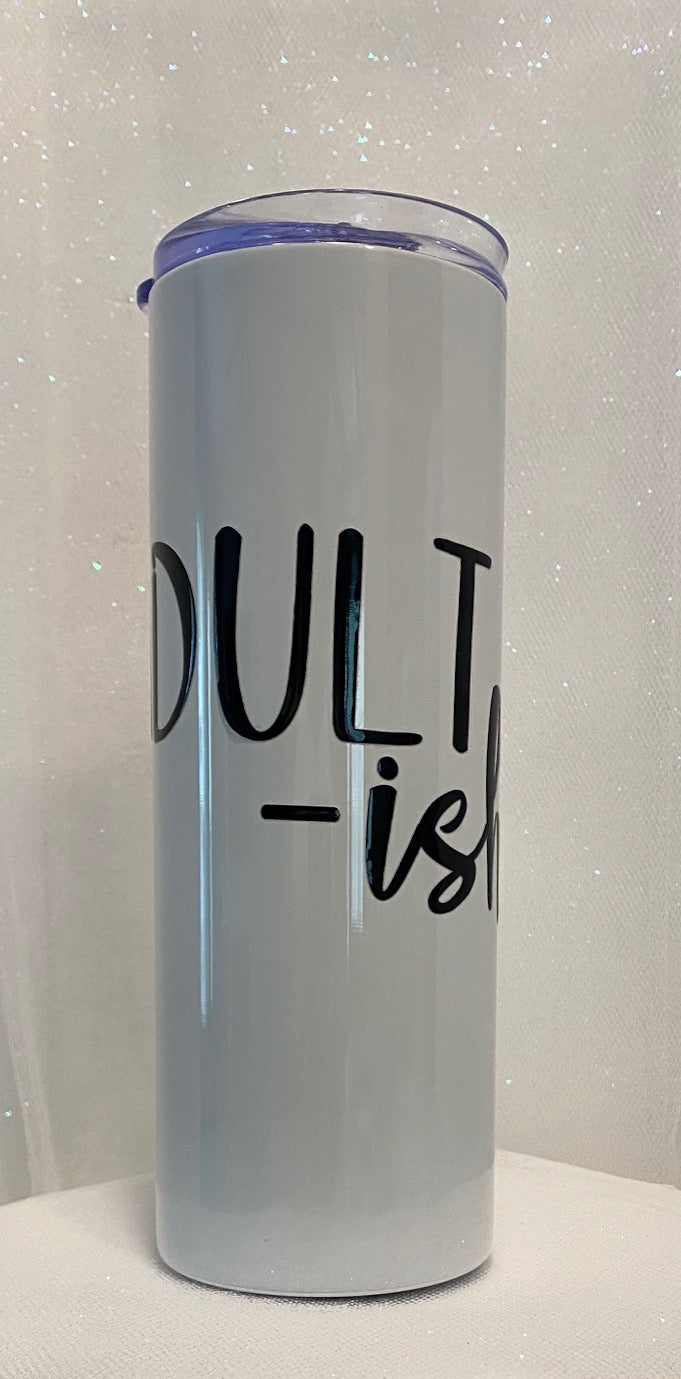 20oz Tumbler with Lid and Metal Straw - Adult-ish