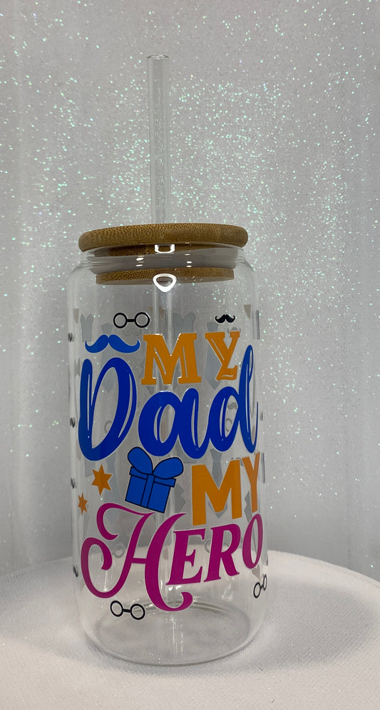 My Dad My Hero -  16 oz Glass Cup with Lid and Straw