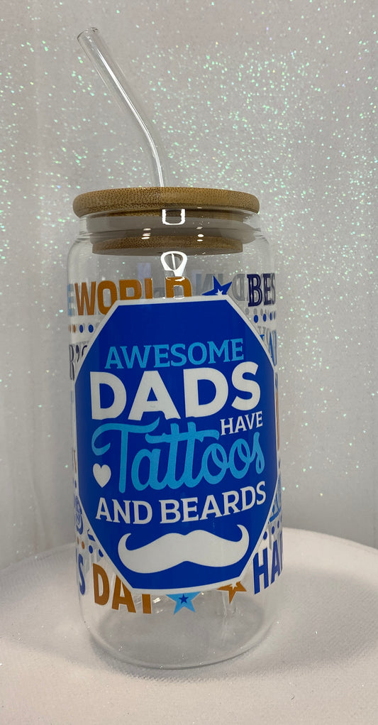 Awesome Dads - 16 Oz Glass cup w/ Lid and Straw