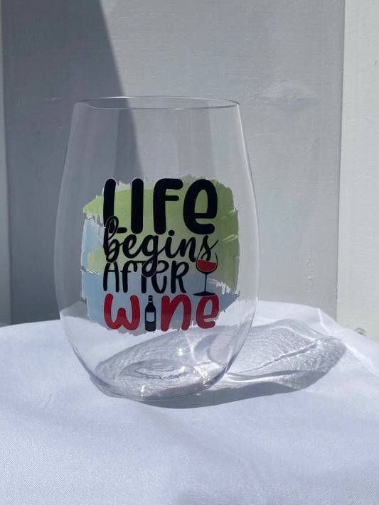 16 oz. Plastic Wine Glass - Life Begins