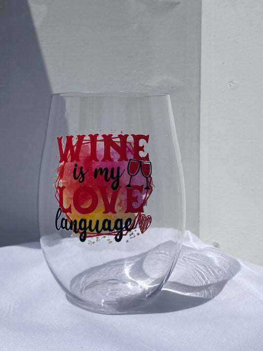 16 oz. Plastic Wine Glass - Wine Is