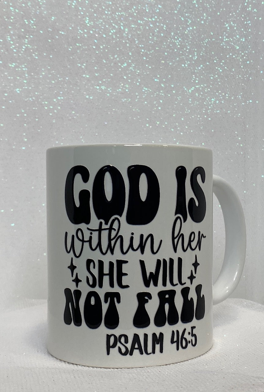 11oz Ceramic Mug - God Is Within Her
