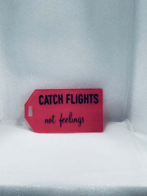 4.5" Acrylic Luggage Tags - Catch Flights